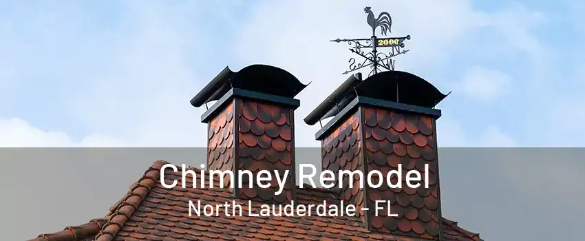 Chimney Remodel North Lauderdale - FL