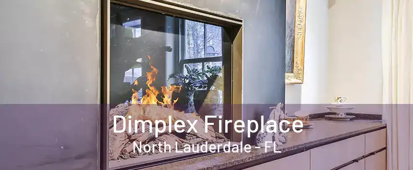 Dimplex Fireplace North Lauderdale - FL